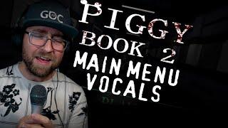 Piggy With Vocals, "Main Menu Theme", from Piggy Book 2