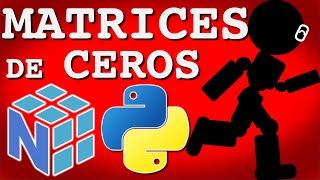 Python Tutorial de Numpy - Matriz de Ceros - np.zeros vs np.zeros_like