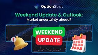 OptionStrat Weekend Update & Market Outlook 3 9 2025