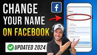 How to Change Your Name on Facebook (2024 Update)