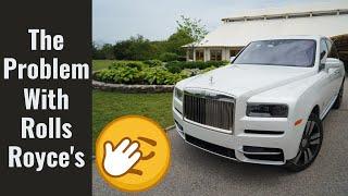 5 Things I HATE About The Rolls Royce Cullinan 