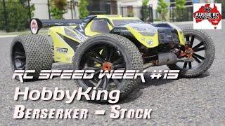 RC SPEED WEEK #15 - Hobby King Berserker - Stock