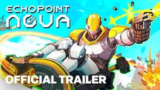 Echo Point Nova - Launch Date Announcement Gameplay Trailer