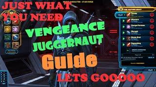 SWTOR: Vengeance Juggernaut Guide 6.0 2021