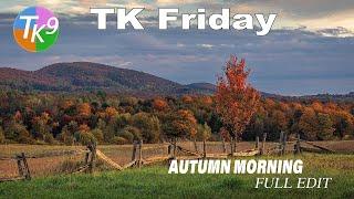 TK FRIDAY (Autumn Morning) Full Edit With TK9 Version 3