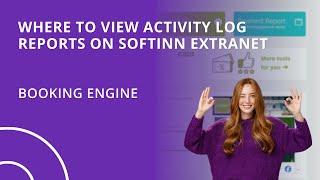 Where to View Activity Log Reports on Softinn Extranet (Hotel Booking Engine)