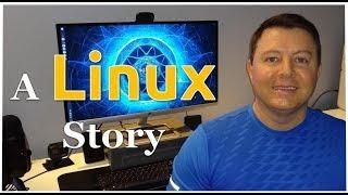 A Linux Story...