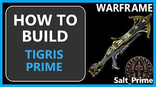 Tigris Prime - How to Build & Gameplay - Warframe - 2024