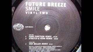 Future breeze - Smile (Van Bellen remix)