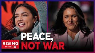 AOC Flames Tulsi Gabbard, CALLS Her PRO-WAR