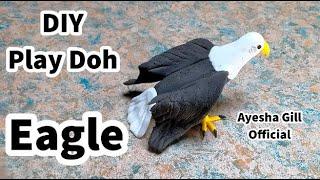 DIY Play Doh Eagle | Play Doh Craft | Clay Birds | Playdoh Eagle Making | Ayesha Gill Official