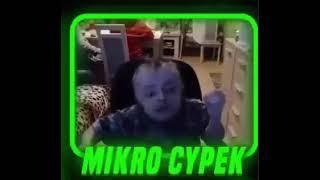 Mikro Cypek rage