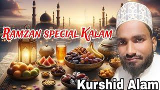 Khurshid Alam Ramzan special naat Sharif superhit Kalam