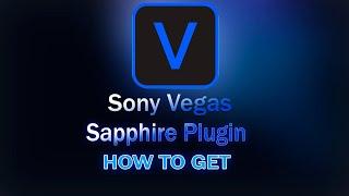 Sapphire: Sony Vegas Plugin Guide | Sapphire Effect Tutorial