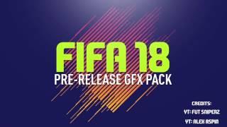 FIFA 18 PRE-RELEASED GFX | FREE DOWNLOAD, LINK IN DESCRIPTION!!