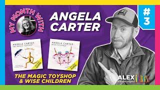 MY MONTH WITH... ANGELA CARTER | The Magic Toyshop and Wise Children