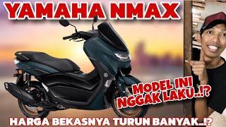 YAMAHA NMAX HARGA BEKASNYA TURUN BANYAK!? ANEKA JASA MOTOR - motor bekas murah