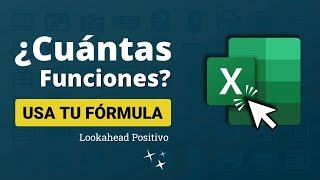 Cuantas Funciones usa tu Fórmula (Averígualo con un Lookahead Positivo)