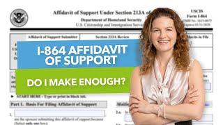 I-864 Affidavit of Support - Do I Make Enough?