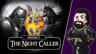 SKYRIM - Special Edition (Ch. 6) #1 : The Night Caller