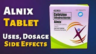 Alnix Tablet (Cetirizine Tablet)| Benefits of Cetirizine Tablet | Alnix Cetirizine Tablet