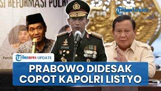 Prabowo Didesak Copot Kapolri Listyo Sigit karena Terlalu Berpolitik, Singgung Orang Dekat Jokowi