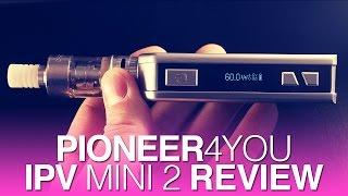 Daily Vape TV- Pioneer4You IPV Mini 2 Review