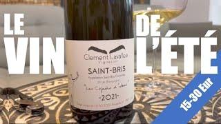 Un Blanc d’Été Entre Copains: Clément Lavallée, Saint-Bris 2021