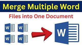 How To Merge Word Files Into One File | Combine Multiple Word Files into One File (Easy & Quick)