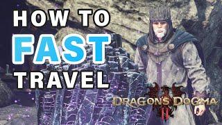 How to Fast Travel ► Dragon's Dogma 2