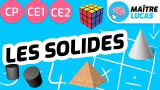 Les solides CP - CE1 - CE2 - Cycle 2 - Maths - Mathématiques - Géométrie