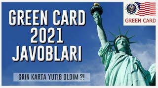 Grin Karta 2021 Javoblari Natijalari / Green Card 2021 Natijalari / Grin Karta Javoblari Tekshirish