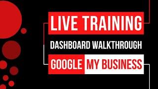 How To: A Google My Business dashboard walkthrough