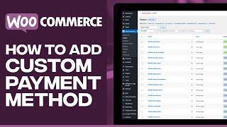 How To Add Custom Payment Method In Woocommerce | Begginer Tutorial 2022