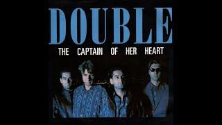 Double...The Captain Of Her Heart...Extended Mix...