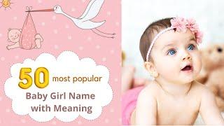 50 Hindu Baby Girl Names with Meanings | Unique Baby Girl Names| Baby Girl Names 2023|Names for Girl