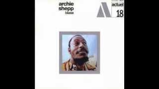 Archie Shepp - Blasé