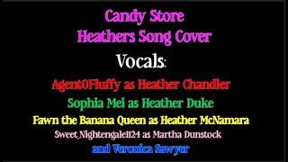 Candy Store Heathers Song Cover