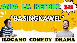 Ania La Ketdin Ilocano Drama | Basingkawel | Best Ilocano Comedy Drama 2025 | DZRT Radio Drama