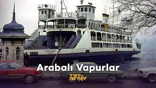 Arabalı Vapurlar (1988) | TRT Arşiv