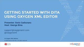 Webinar: Getting Started with DITA Using Oxygen XML Editor