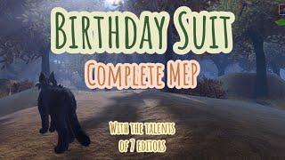 Birthday Suit - Complete MEP! Thank you for 100 Subs!