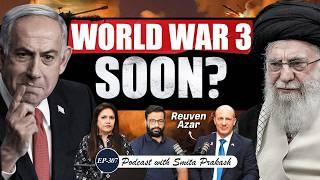 EP-307 | Israel vs Iran Escalates: World War 3 Begins?