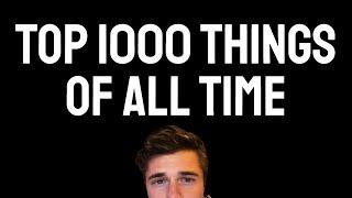 Top 1000 Things