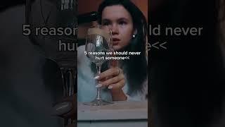 5 reasons we should never hurt someone #cumiex #faxt #edit #aesthetic #trending #500k #views #shorts