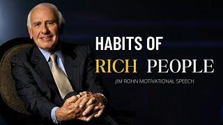 How the Wealthy Achieve Success: HABITS That Build RICHES | Jim Rohn Motivation