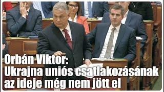 Abszurd, nevetséges és komolytalan az ukrán uniós csatlakozás. #orbánviktor  2023.12.13