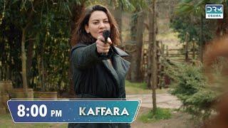 Kaffara | Redemption | Promo Episode 57 | Tomorrow at 8PM UB2O