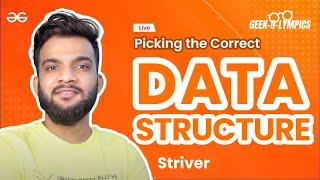 How to recognize which Data Structure to use in a question? | Geek-O-Lympics | GeeksforGeeks