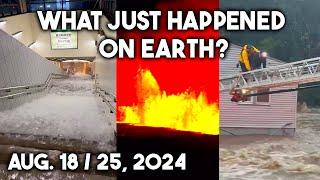 WHAT Just Happened On Earth? - Aug. 18 / 25, 2024 #naturaldisasters